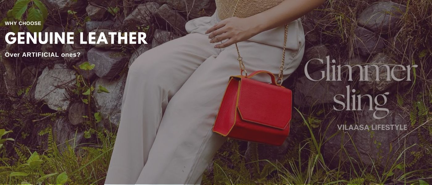Why Choose Genuine Leather Over Artificial Ones?