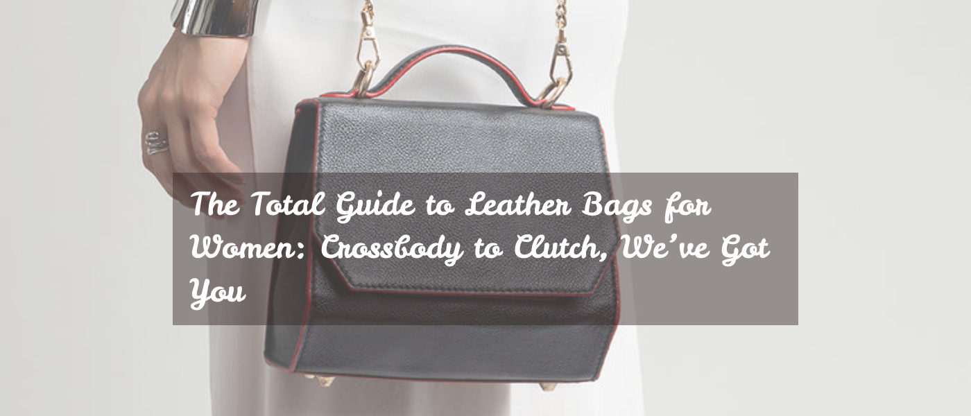 leather bags for women
