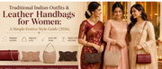 Traditional Indian outfits styled with premium leather handbags for women in burgundy, beige, and brown for festive occasions, weddings, and ethnic celebrations.